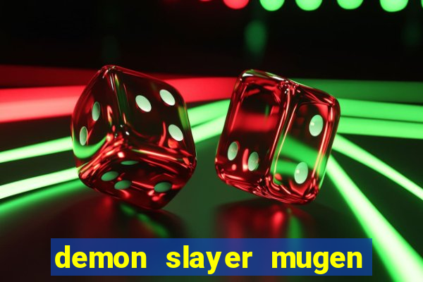 demon slayer mugen apk download